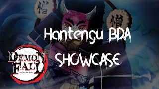 [ Demonfall ] Hantengu BDA Showcase