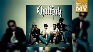 Khalifah - Satu Hikayat Cinta (Official Music Video)