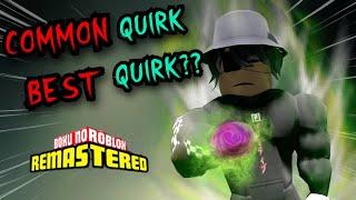 This COMMON Quirk Is The BEST Quirk in BNR?! | Boku No Roblox Remastered