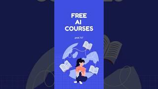 Top Free AI Courses for 2025!  Learn AI for FREE!