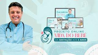 PROJETO DE ACOMPANHAMENTO E MENTORIA A VIDA DO BEBÊ DA GESTAÇÃO AOS 2 ANOS - DR. FABIANO TEBAS