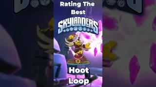 Rating Every Skylander - Hoot Loop