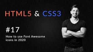 How to use font awesome icons in 2020 | Introduction to HTML5 and CSS3 | HTML5 and CSS3 in 2020