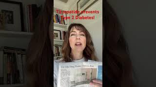 Tirzepatide prevents Type 2 Diabetes!