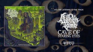 ASHEN TOMB 'Cave Of Staring Eyes' (Track Premiere from 'Ecstatic Death Reign')