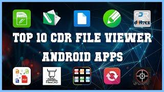 Top 10 CDR File Viewer Android App | Review