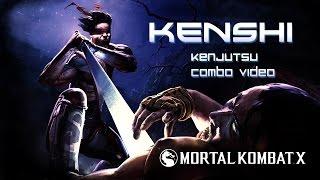 MKX - Kenshi [Kenjutsu] Combo Video