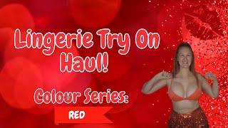 COLOUR SERIES 8: RED Lingerie Try On Haul AvidLove Part One!