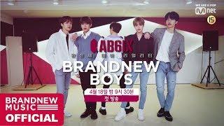 AB6IX (에이비식스) REALITY SHOW 'BRANDNEWBOYS' TEASER