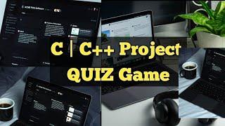 C | C++ Project | Quiz Application | Quiz Game | How to Create a Quiz Game using C and C++