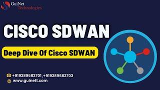 Deep Dive Of Cisco SDWAN