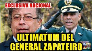 Exclusiva Nacional: Ultimátum del General Zapateiro contra Gustavo Petro