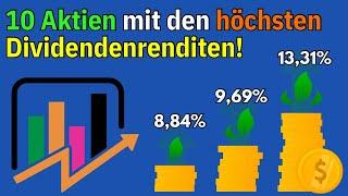 10 Aktien mit den höchsten Dividendenrenditen | Hohe Dividendenausschüttungen bei diesen 10 Aktien