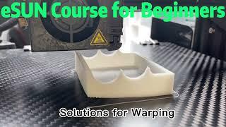 eSUN Course for Beginners: Solutions for Warping