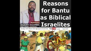 Bantu are Biblical Israelites - Live Collection