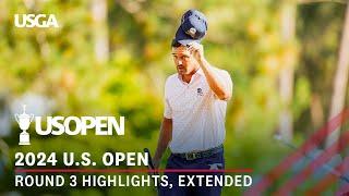 2024 U.S. Open Highlights: Round 3, Extended Action