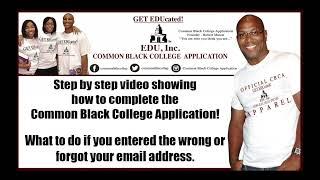 How To Complete The Common Black College Application Video