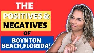 Top 5 PROS AND CONS of Living in Boynton Beach Florida!