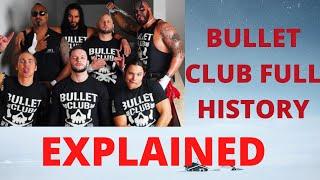 BULLET CLUB FULL HISTORY EXPLAINED