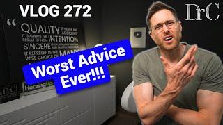 This Might Be the WORST Hearing Aid Advice Ever… | Dr. Cliff VLOG 272