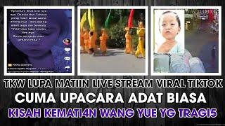 TKW Taiwan Lupa Matiin Live Viral Tiktok & Kisah Trag1s Wang Yue