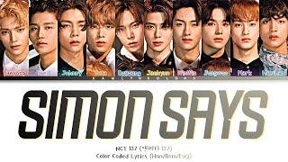 NCT 127 (엔씨티 127) 'Simon Says' (Color Coded Lyrics Han|Rom|Eng)