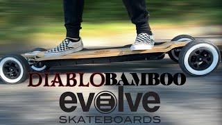 EVOLVE DIABLO BAMBOO electric skateboard review