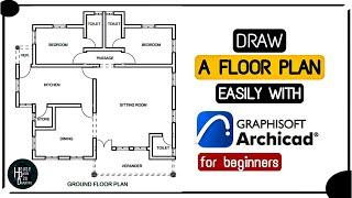 Draw A Floor Plan Easily With Archicad For Beginners