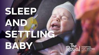 Sleep And Settling Your Newborn Baby