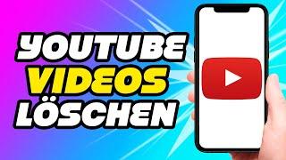 Wie kann man Youtube Videos löschen (Easy)