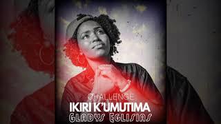 Ikiri k ' umutima by Gladys Eglisias ( Challenge )