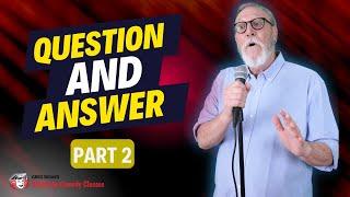 Greg Dean's Stand Up Comedy Classes: Question and Answer session