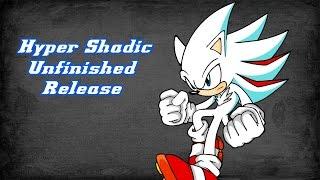 Sonic Generations - Hyper Shadic MOD - Unfinished Release