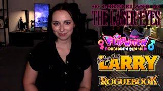 Lorelei and the Laser Eyes, Flipwitch, Leisure Suit Larry, suspended from Twitch, and more!