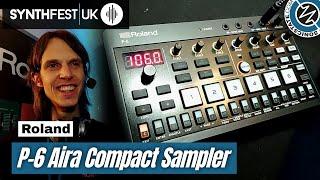 SynthfestUK 24: Roland P-6 Aira Compact Creative Sampler