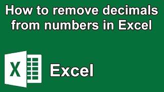 How to remove decimals from numbers in Excel