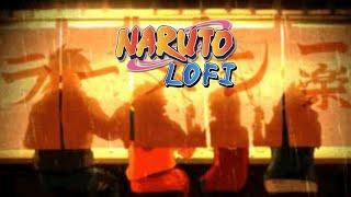 Naruto  Lofi HipHop |best calm and relaxing Mix | Lofi Culture : Naruto