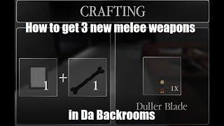 Roblox | Da Backrooms How To Get 3 New Melee Weapons