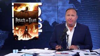 If Alex Jones Watched Attack On Titan