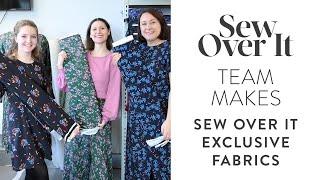 Team Makes: Exclusive Sew Over It Fabric