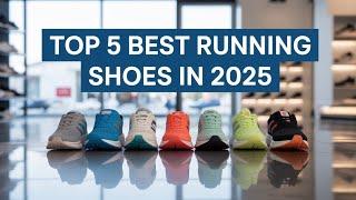 5 Best Running Shoes of 2025 - Find Your Perfect Fit Now!