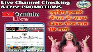 Gyan Mantra Official / Channel Checking / & Free Promotions