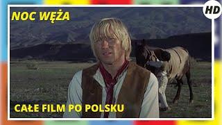 Noc węża (La notte dei serpenti) | Western | HD | Cały film po polsku