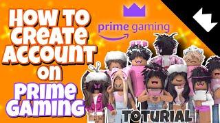 [Amazon] How to Create Account on Prime Gaming || Toturial Mobile/PC