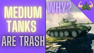 Medium Tanks are TRASH! NEED A BUFF - WOT Blitz