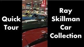 Quick Tour - Ray Skillman's Collection