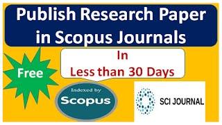 Scopus Journals Publish in Less than 30 Days | Fast Publication Scopus Journals | #rapidpublication