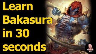 HOW TO PLAY BAKASURA IN 30 SECONDS - Quick Smite God Guide