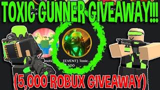 5,000 ROBUX GIVEAWAY FOR THE TOXIC GUNNER!!! (Tower Defense Simulator - ROBLOX)