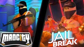 JailBreak или MadCity ll Что лучше?